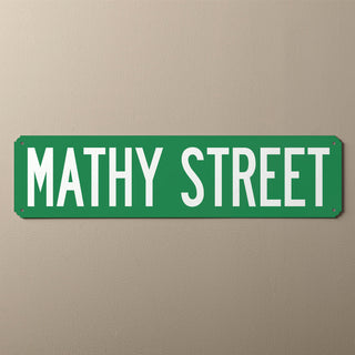 You Name It Personalized Street Sign---Green and White