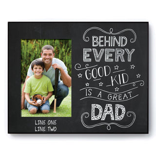 Behind Every Good Kid Is A Great Dad Personalized Frame