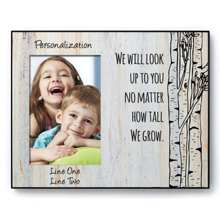 We Will Look Up To You Personalized Frame