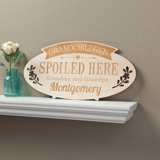 Grandchildren Spoiled Here Personalized Wood Plaque