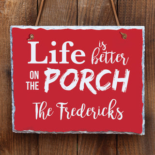 Life Is Better On The Porch Personalized Wall Slate