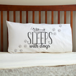 Sleeps with Dogs Pillowcase