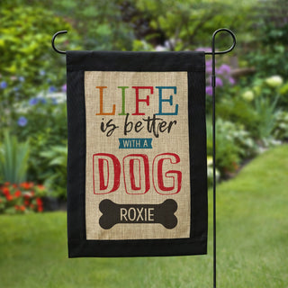 Life is Better with a Dog Personalized Burlap Garden Flag