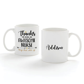 Thanks Awesome Nurse Personalized White Coffee Mug - 11 oz.