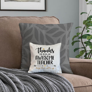 Thanks For Being An Awesome Teacher 8x8 Gift Pillow