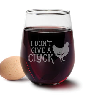 I Don't Give A Cluck Stemless Wine Glass 