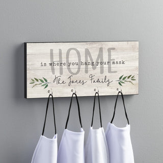 Home Is Where You Hang Your Mask Personalized Mask Holder