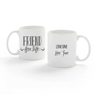 Friend For Life Personalized White Coffee Mug - 11 oz.