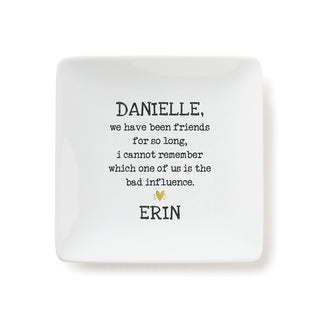 Bad Influence Personalized Square Trinket Dish