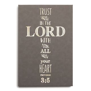 Trust In The Lord 12x18 Gray Leatherette Canvas