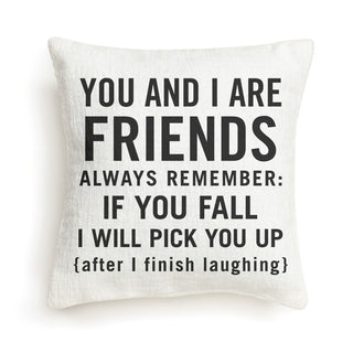 You Are My Friend 8x8 Gift Pillow