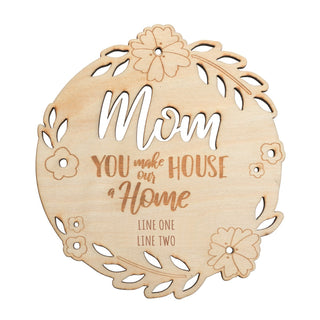 Mom You Make Our House A Home Personalized 8" Wood Trivet