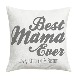 Best Mama Ever Personalized 17" Throw Pillow