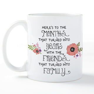 Here's to the Months Personalized Friendship Mug - 11 oz.