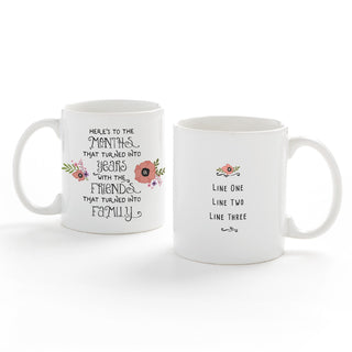 Here's to the Months Personalized Friendship Mug - 11 oz.