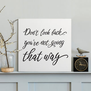 Don't look back wood art plaque 