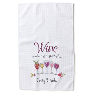 Wine is Always a Good Idea Waffle Tea Towel