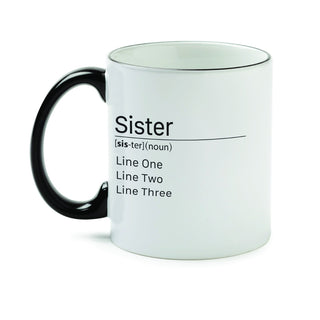 Sister Meaning White Coffee Mug with Black Rim and Handle-11oz