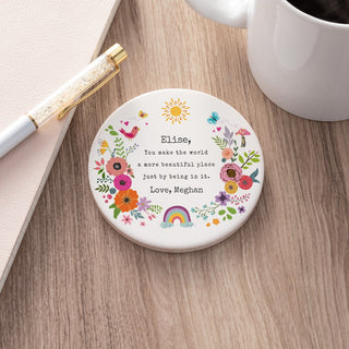 You make the world round desk coaster