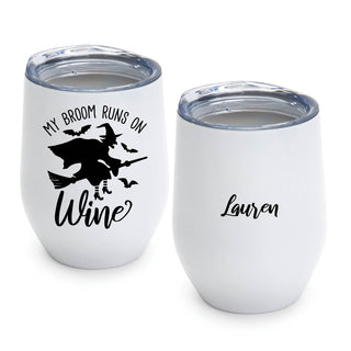 My Broom Runs On Wine Personalized Wine Tumbler