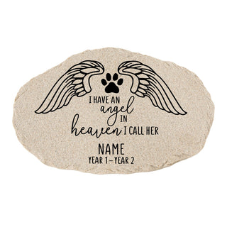 I Have An Angel In Heaven I Call Her Pet Memorial Personalized Garden Stone