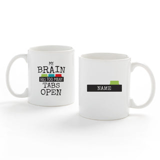 My Brain Has Too Many Tabs Open Personalized White Coffee Mug - 11 oz.