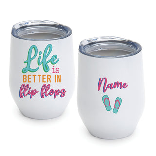 Life Is Better In Flip Flops White Wine Tumbler