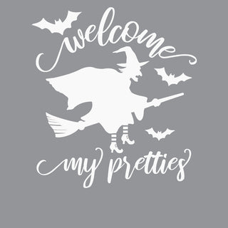 Welcome My Pretties Witch Personalized White Vinyl Decal