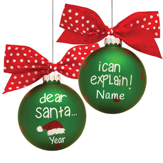 Dear Santa I Can Explain Green Glass Ball Personalized Ornament