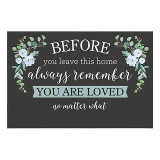 Always Remember You are Loved Thinner Doormat 18 x 27